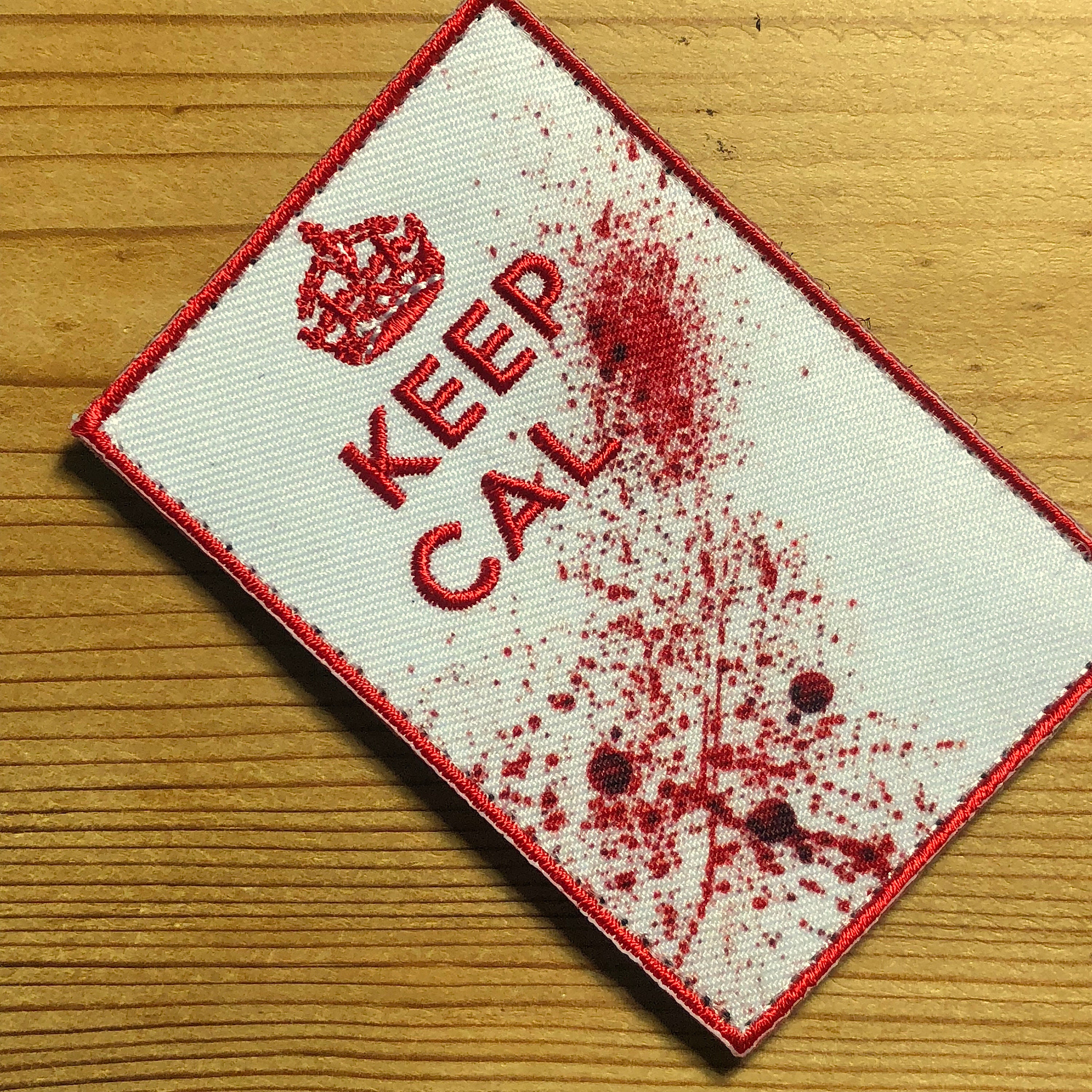 KEEP CALM Patch Boost Morale Splattered Blood Stains Motivational Pos…