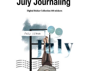 July Journal Stickers: Precropped Digital Planner Stickers (Goodnotes, Noteful, PNGs)