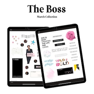 May include: A digital planner on a tablet screen with a pink flower, a black and white graphic of a woman, and stickers with text like "She is busy creating the life she loves", "Wild & Bold", and "Sisterhood".