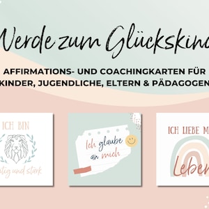 Affirmationskarten, Coachingkarten, Glückskind, Kartenset, Affirmationen, Coaching, Übungen, Impulse, Mindset, Glaubenssätze, Selbstliebe