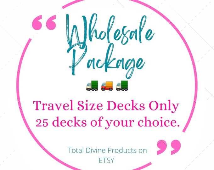 Wholesale Package~ 25 Travel Size Decks of Your Choice.