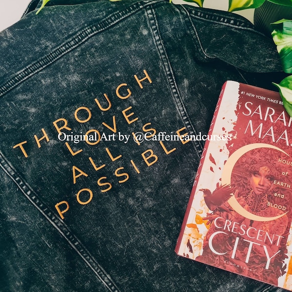 Officially Licensed Through Love All Is Possible Crescent City Merch Sarah J Maas  Throne of Glass Hunt and Bryce Quinlan ACOTAR  Velaris