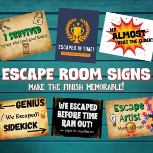 Escape Room Photo Op Printable Signs. Funny End of Escape Game Group Picture Props