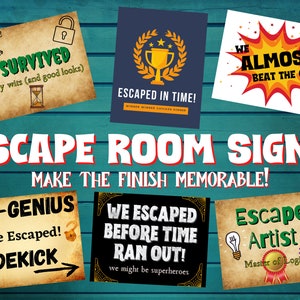 Escape Room Photo Op Printable Signs. Funny End of Escape Game Group ...