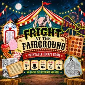 Może przedstawiać: Gra typu escape room do druku pod tytułem Fright at the Fairground, przedstawiająca namiot cyrkowy, klauna, kulę kryształową, popcorn i diabelski młyn. Grafika zawiera szczegóły gry, takie jak wiek 12+, 1-8 graczy, 45-60 minut i 13 wyzwań.