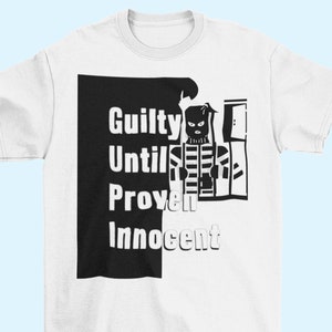 Guilty Until Proven Innocent Short-Sleeve Unisex T-Shirt