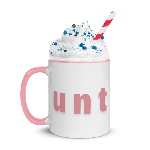 Unt Rude Offensive Gag Mug with Color Inside