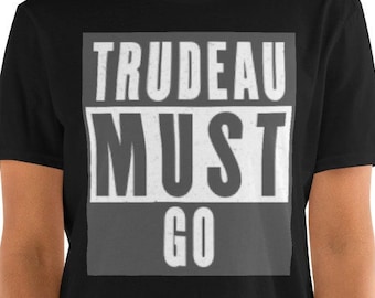 Trudeau Must Go Short-Sleeve Unisex T-Shirt