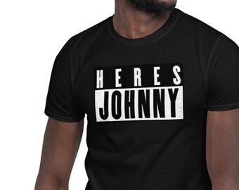 Here's Johnny - 半袖ユニセックス T シャツ