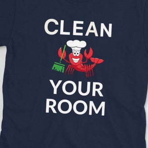 Jordan es Clean Your Room Bucko ! Kurzarm Unisex T-Shirt