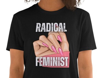 Radical Feminist Short-Sleeve Unisex T-Shirt