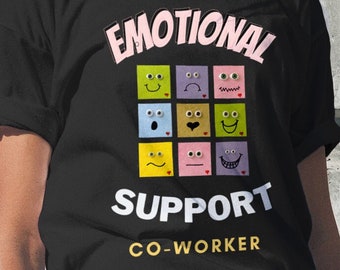 Emotional Support Worker Co-Worker Kurzärmeliges Unisex T-Shirt