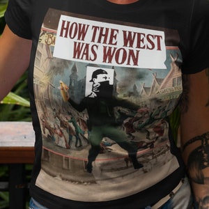 The Fall Of Western Civilization Shirt, How The West Was Won Short-Sleeve Unisex T-Shirt
