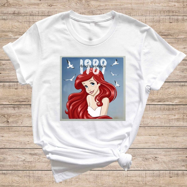 1989 Ariel  Version Shirt - The Princess Tour Shirt - Ariel Version Shirt - Disney Gift Shirt - Girls Trip Disney Shirt - Disney Crusie Trip