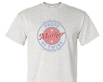 Proud Mom of Twins Logo Short Sleeve Shirt - Proud Twins Mom Gift - Mother of Twins Gift - Twins Mom Shirt - Parent of Twins Present