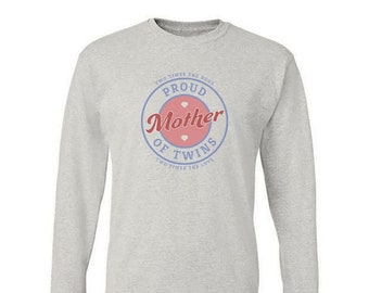 Proud Mom of Twins Logo Long Sleeve Shirt - Proud Twins Mom Gift - Mother of Twins Gift - Twins Mom Shirt- Parent of Twins Present