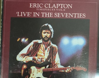 Eric Clapton Time Pieces Vol 2  - Live in the Seventies