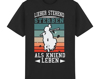 Lieber stehend sterben - Indianer - T-Shirt | Wikinger Odin Böhse Onkelz, frei & wild, Deutschrock Thor Biker Rocker Widerstand