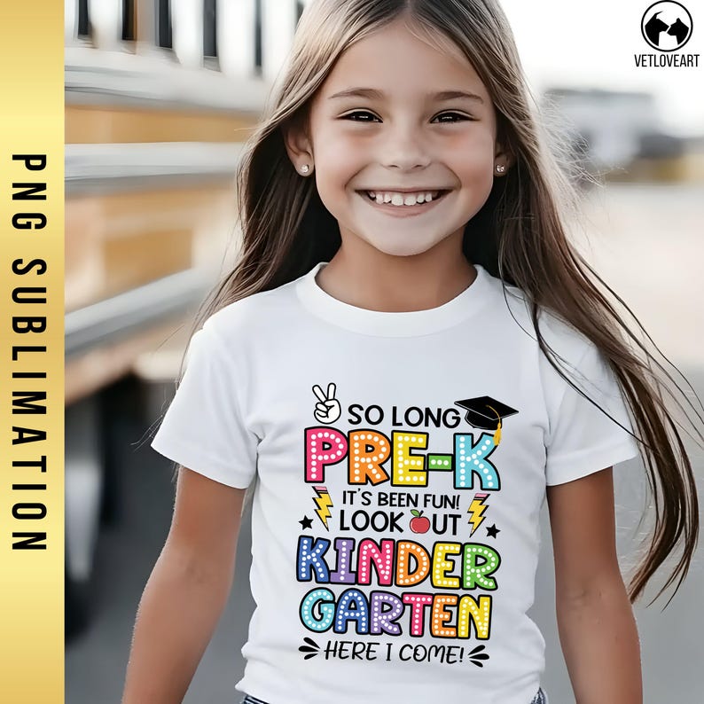 May include: A white t-shirt with a colorful graphic that says "So Long Pre-K It's Been Fun! Look Out Kindergarten Here I Come!"