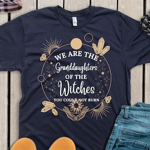 Camisa engraçada de Halloween, somos as netas das bruxas que você não poderia queimar, camisa de bruxa de Halloween, camisa de bruxaria