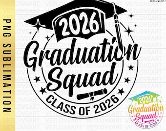 Graduation Squad 2026 PNG/SVG: Class of 2026 School Grad Design