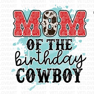 Country Mama Png,Cowboy Mom Shirt,Cowgirl png,Cowboy Birthday Png,Western Mama Shirt,Retro Cowgirl Png,Matching Rodeo Cowboy,Western Mom