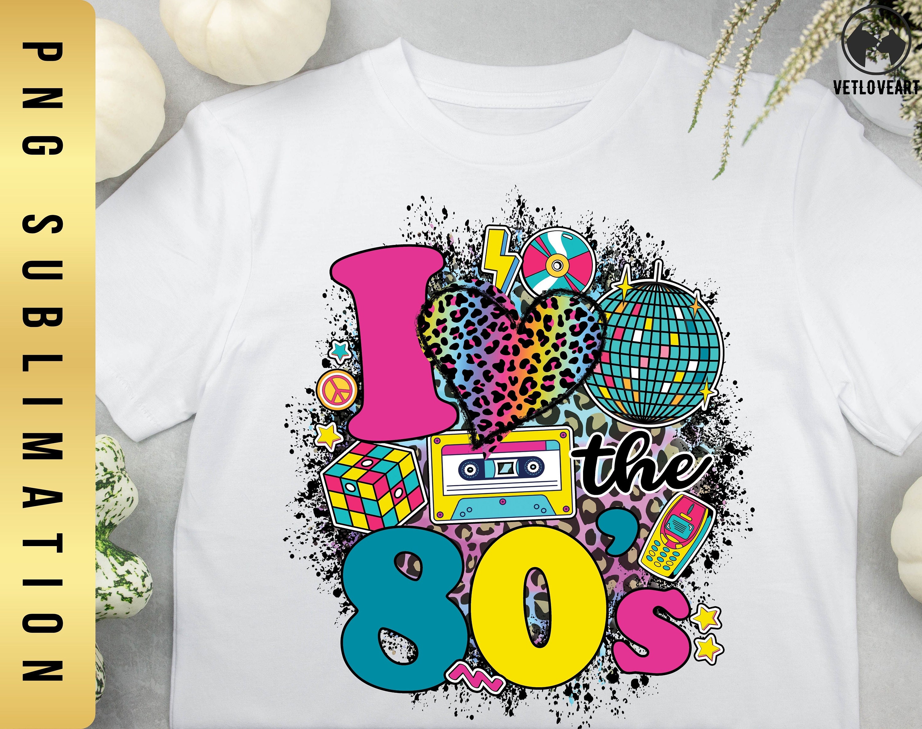 I Love the 80s PNG, Retro 80s Png, Take Me Back 80s Png, 80's I Love the 80s PNG, Retro 80s Png, Take Me Back 80s Png, 80's