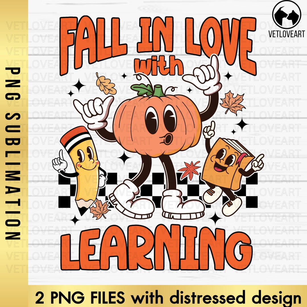 Fall In Love With Learning Fall in Love With Learning Png,trick or Teach,fall Png,thanksgiving ...