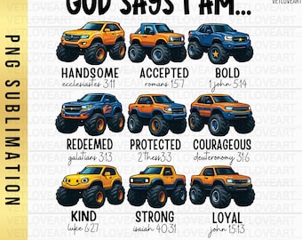 Christian Monster Truck PNG: God Says I Am (Digital Download)