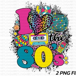 I Love The 80s PNG, Retro 80s Png, Take Me Back 80s Png, 80's Sublimation, Country Music Png, 1980s Shirt Design, 80s Cassette Png