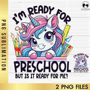 I&#39;m Ready For Preschool Unicorn Png,Back To School Unicorn Png,Unicorn Lovers,First Day of School Png,Unicorn Preschool,Girl Back To School
