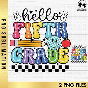 Hello Fifth Grade PNG,In My 5th Grade Era Png,5th Grade PNG,Fifth Grade Squad,1st Day of School Png,Back To School PNG,Retro 5th Grade Png