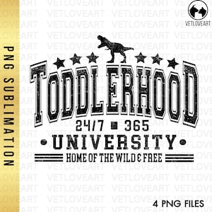 Funny Toddler PNG,Toddlerhood University Png,Dinosaur Boy Shirt,Toddler Boys Png,Retro Boy Shirt,Boy Mom Png,Funny Boy Shirt,Toddler Life