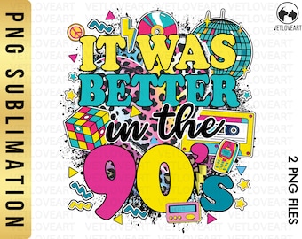 It Was Better In The 90s Retro 1990s Design PNG: Cassette, Disco Ball (Digital Download)