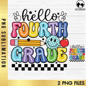 Hello Fourth Grade PNG,In My 4th Grade Era Png,4th Grade PNG,Fourth Grade Squad,1st Day of School Png,Back To School PNG,Retro 4th Grade Png