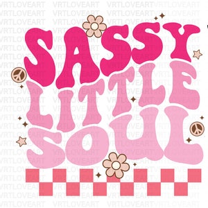 Sassy Little Soul Png, Camisa de Navidad para niñas, Retro Girl Png, Sassy Girl Png, Camisa divertida para niños Png, camisa para niños retro de letras onduladas, Mini Girl Png