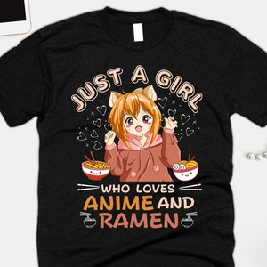 アニメ愛好家シャツ、アニメとラーメンが大好きな女の子シャツ、アニメ愛好家、ラーメン愛好家、アニメーション愛好家へのギフト、日本のアニメギフト