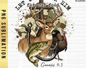 Christian Hunting Sublimation PNG, Remercions-le Genèse 9:3 (Téléchargement numérique)