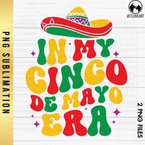 En Mi Era Cinco De Mayo Png,Sublimación Cinco De Mayo,Camisa De Fiesta Mexicana,Amante Del Taco,Let's Fiesta,Fiesta Mexicana PNG,Sombrero Png,Fiesta T