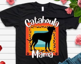 Catahoula Leopard Dog Mama-shirt: Dog Mom T-shirt