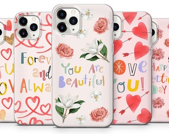 love you phone case, gift for her phone case for iphone 14 pro, 13, 12, 11, XR, 7, 8, samsung S23, S22, S21FE, A53, A14, A13, pixel 7, 6A