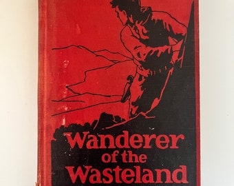 Vintage Wanderer of the Wasteland Zane Grey 1923 Photoplay Edition