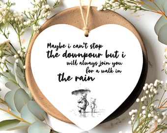 Maybe I can't stop the Downpour Gift | Gift for Her | Tough Time | Friendship | Sending Love | Best Friend Gift