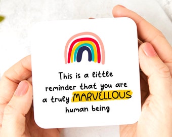 Truly Marvellous Human Being Coaster - Friendship Gift, Thank You Gift, Positivity, Watercolor Rainbow clouds