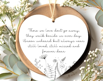 Those we love don't go away they walk beside us every day Sympathy Gift Memorial Gift Remembrance ornament