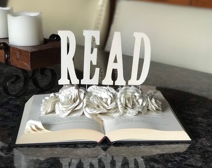 Just Read - Book Art - Book Sculpture - Book Page Flowers - Paper Flowers