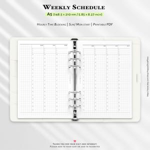 May include: A white A5 weekly schedule planner with hourly time blocking. The planner measures 5.85 x 8.27 inches and features a grid layout for each day of the week. The text "WEEKLY SCHEDULE" is at the top, with "SUN/MON START" and "PRINTABLE PDF" below.