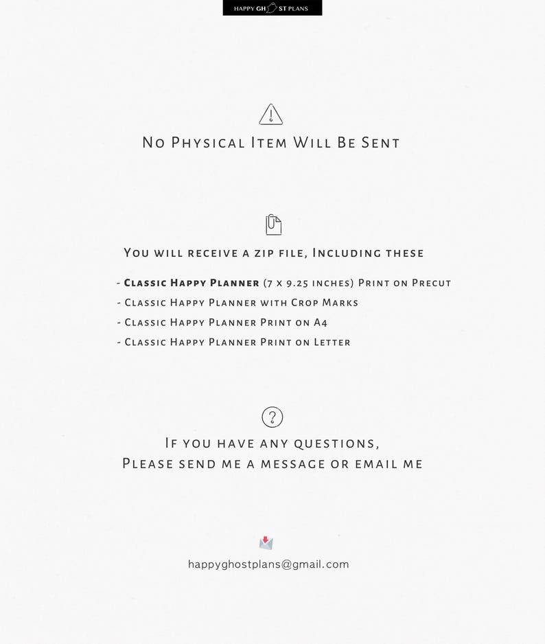 May include: White background with text: "HAPPY GHOST PLANS". The text reads: "NO PHYSICAL ITEM WILL BE SENT. You will receive a zip file, including these: Classic Happy Planner (7 x 9.25 inches) print on precut..." and more.