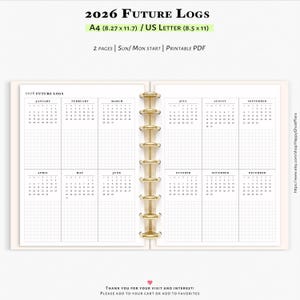 May include: A planner spread with the text "2026 FUTURE LOGS" at the top. The planner is open, showing calendar pages for each month. The pages are A4 (8.27 x 11.7 inches) or US Letter (8.5 x 11 inches).