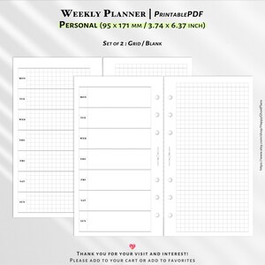 May include: A set of two printable weekly planner pages. The pages are white with a grid and blank layout. The planner is 3.74 x 6.37 inches (95 x 171 mm). The text on the image says "Weekly Planner" and "Personal".
